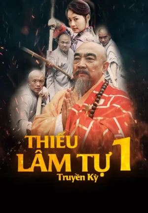 Thiếu Lâm Tự Truyền Kỳ 1