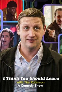 Tim Robinson: Tôi Nghĩ Bạn Nên Ra Về 2