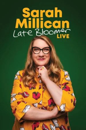 Sarah Millican: Bông Hoa Nở Muộn